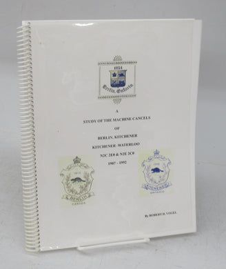 A Study of the Machine Cancels of Berlin, Kitchener, Kitchener-Waterloo N2C 2E0 & N2E 2C0 1907-1992