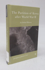 The Partition of Korea after World War II