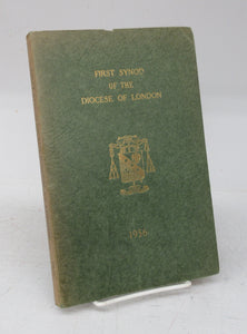 First Synod of the Diocese of London, Celebrated November 27, 1956