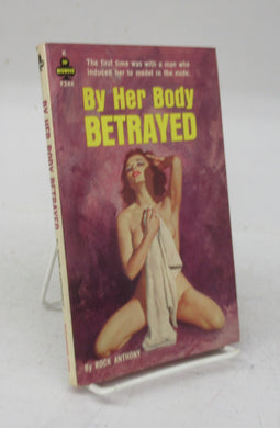 By Her Body Betrayed