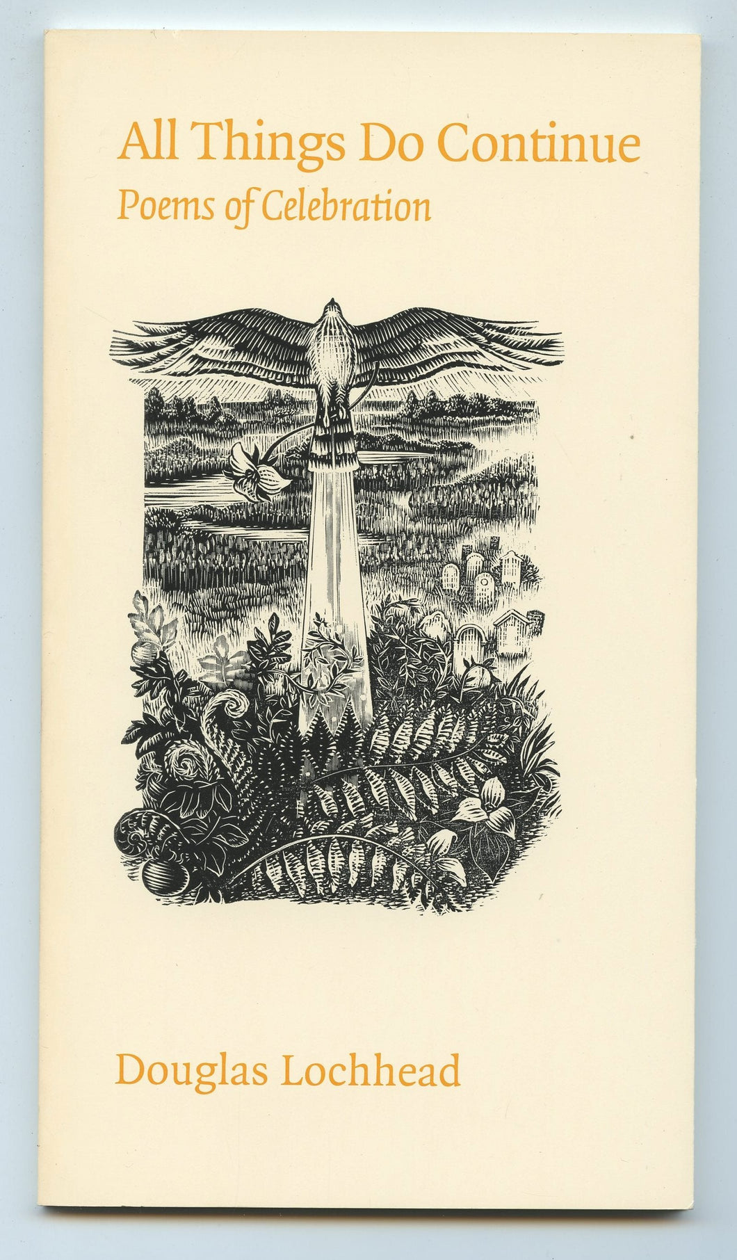 All Things Do Continue: Poems of Celebration