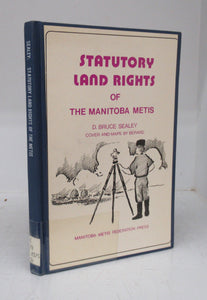 Statutory Land Rights of the Manitoba Metis