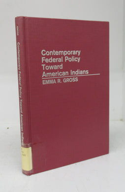 Contemporary Federal Policy Toward American Indians