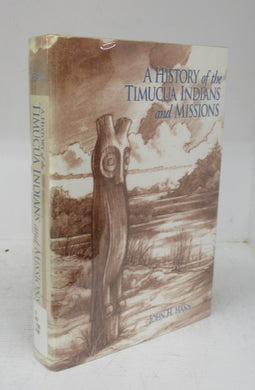 A History of the Timucua Indians and Missions