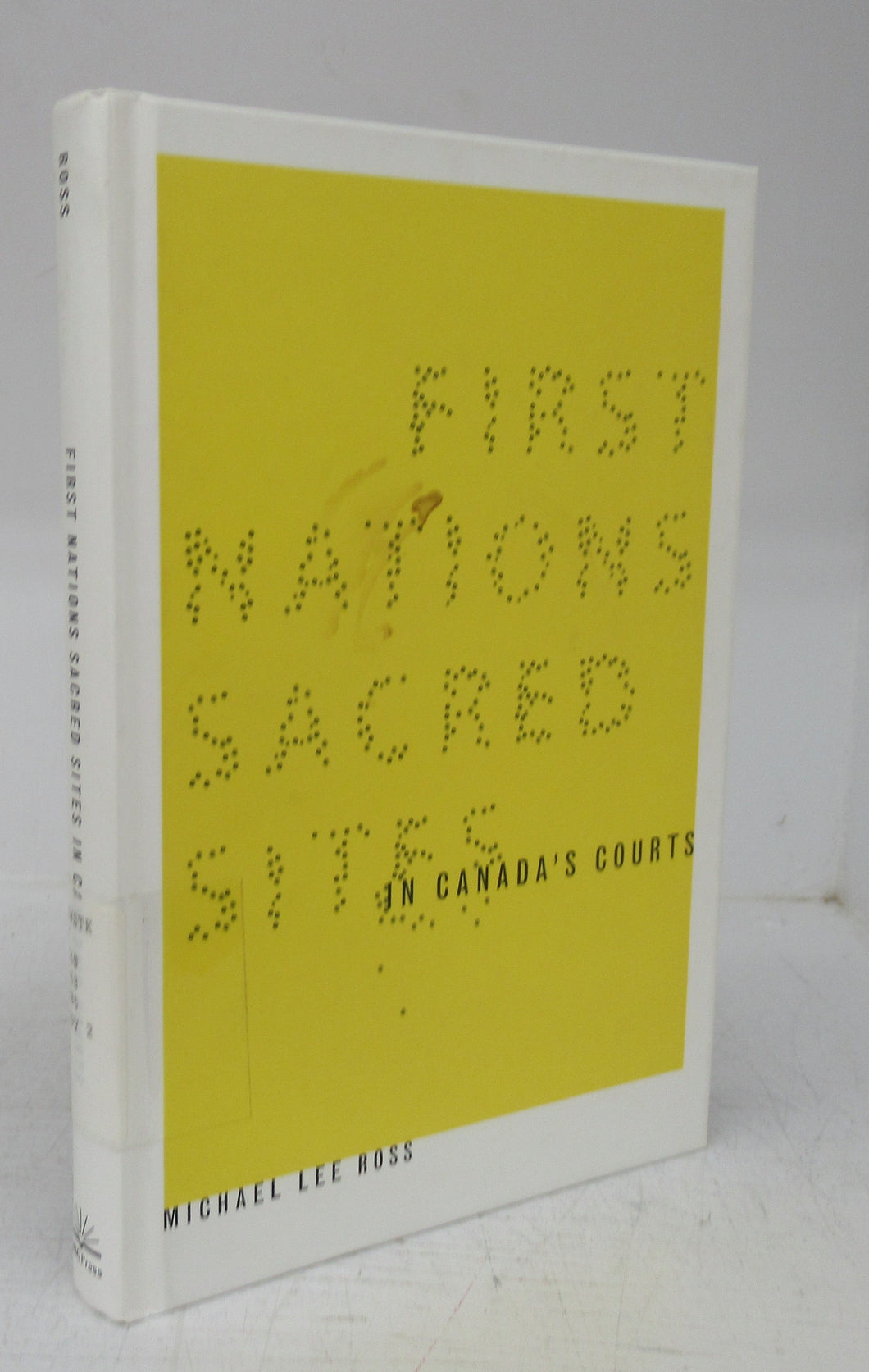 First Nations Sacred Sites in Canada's Courts