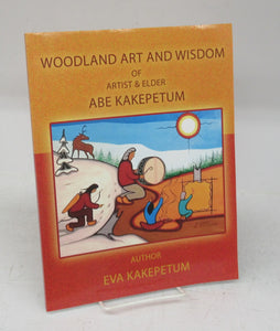 Woodland Art and Wisdom of Artist & Elder Abe Kakepetum