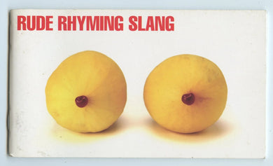 Rude Rhyming Slang