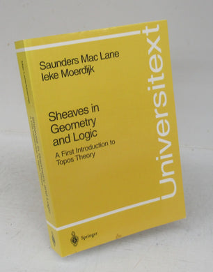 Sheaves in Geometry and Logic: A First Introduction to Topos Theory