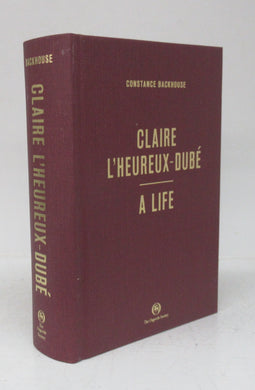 Claire L'Heureux-Dubé: A Life