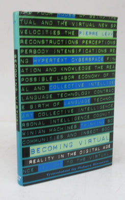 Becoming Virtual: Reality in the Digital Age