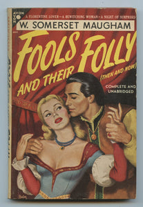 Fools And Their Folly (Then and Now)