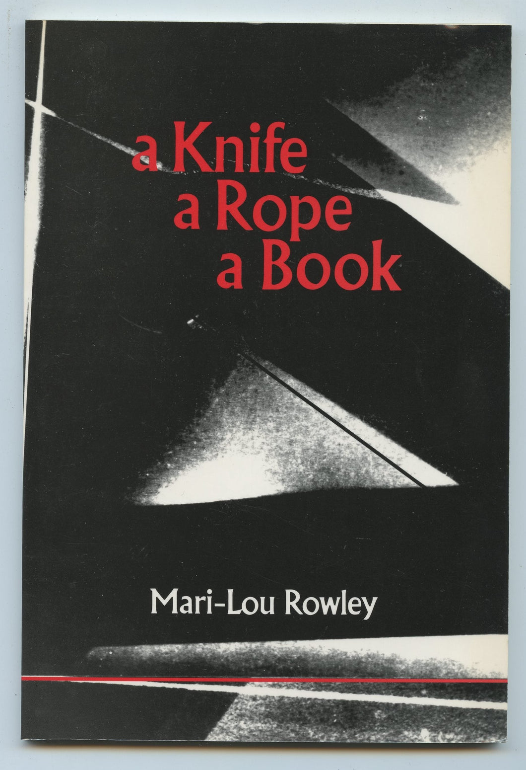 a Knife, a Rope, a Book