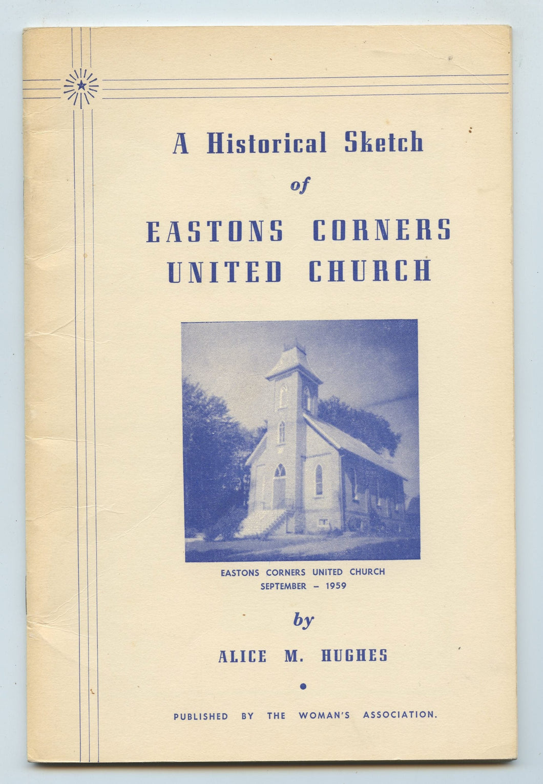 A Historical Sketch of Eastons Corners United Church