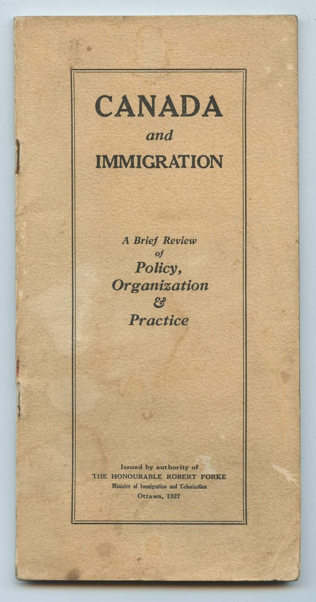 Canada and Immigration: A Brief Review of Policy, Organization & Practice