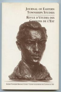 Journal of Eastern Townships Studies; Revue D'Études des Cantons de L'Est, Fall 1996 (Ralph Gustafson issue)