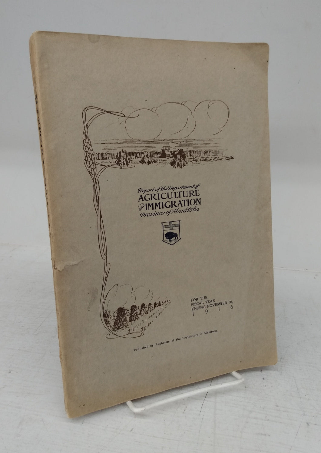 Annual Report of the Department of Agriculture and Immigration of the Province of Manitoba for the Fiscal Year Ending November 30th, 1916