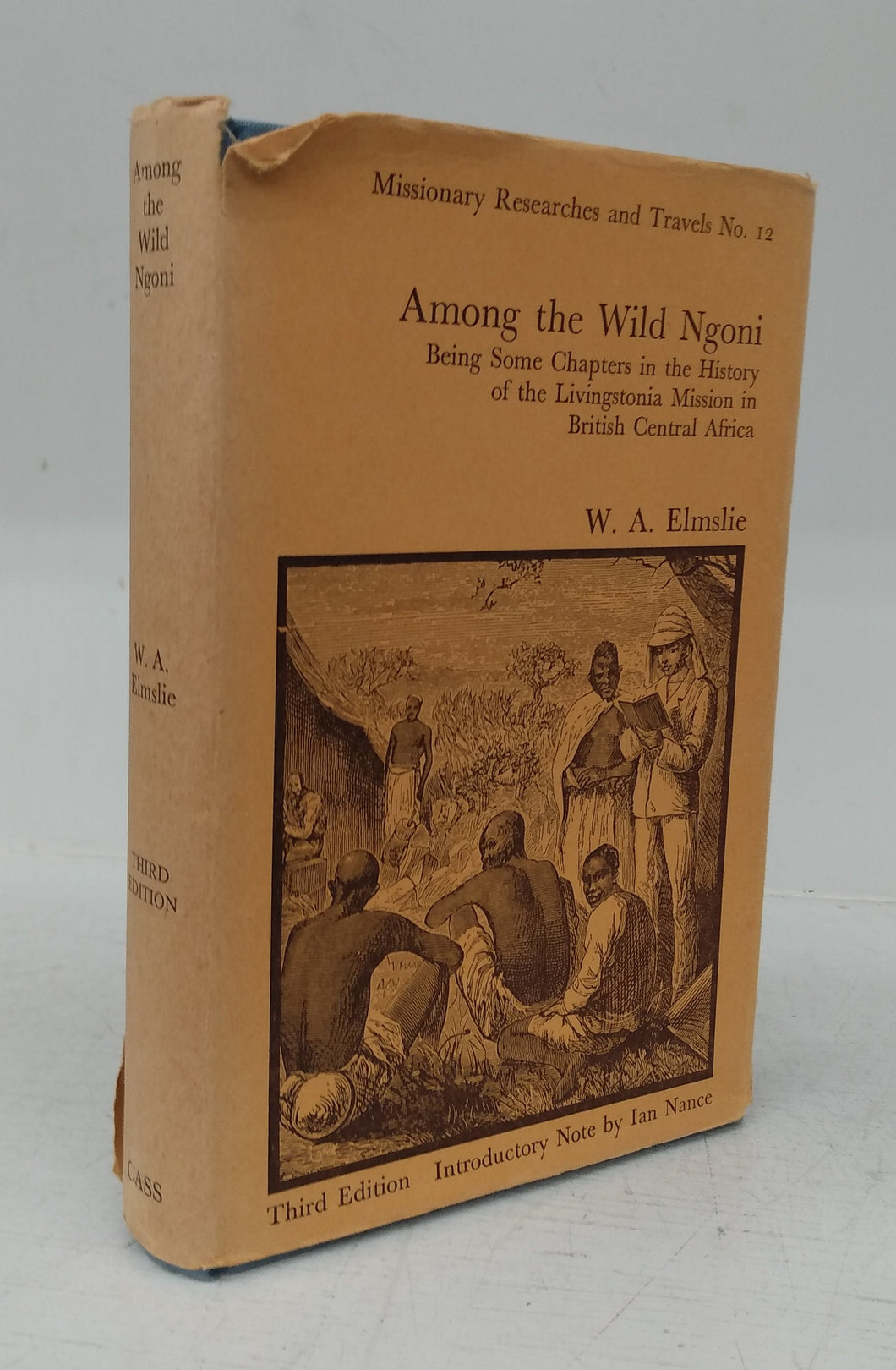 Among The Wild Ngoni: Being Some Chapters in the History of the Livingstonia Mission in British Central Africa