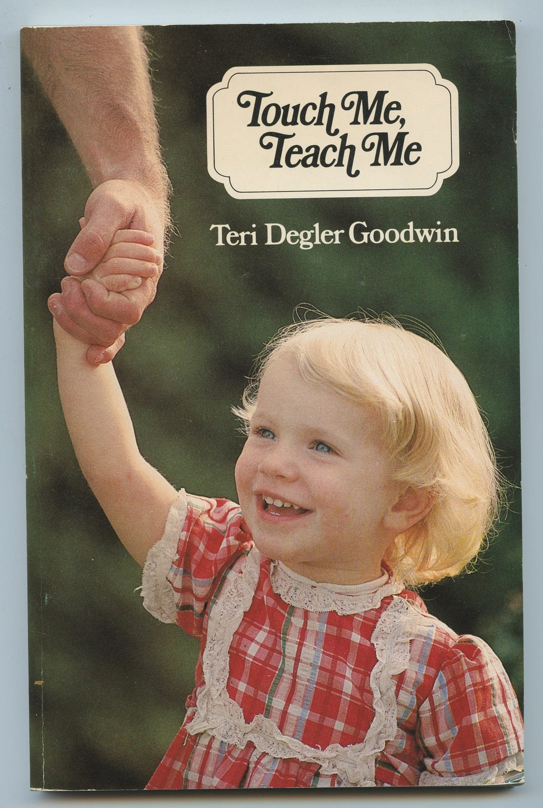Touch Me, Teach Me