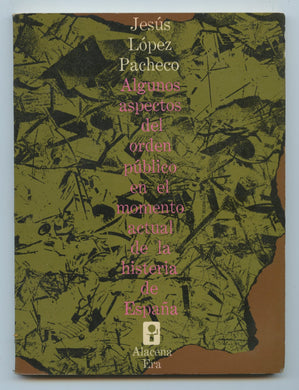 Algunos aspectos del orden público en el momento actual de la histeria de España