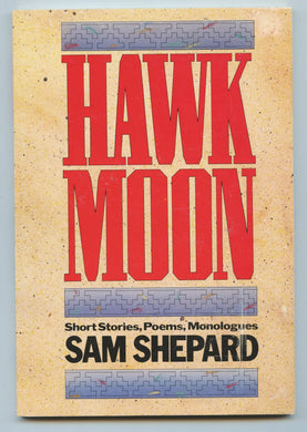 Hawk Moon: Short Stories, Poems, Monologues