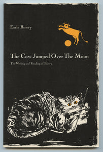 The Cow Jumped Over The Moon: The Writing and Reading of Poetry