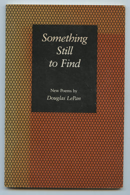 Something Still to Find