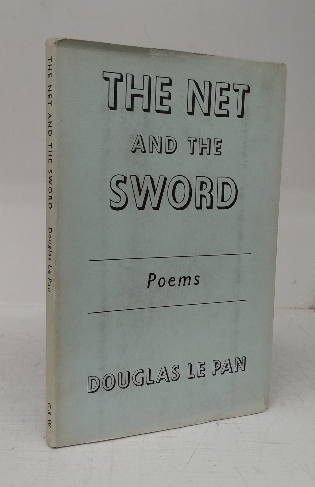The Net and the Sword: Poems