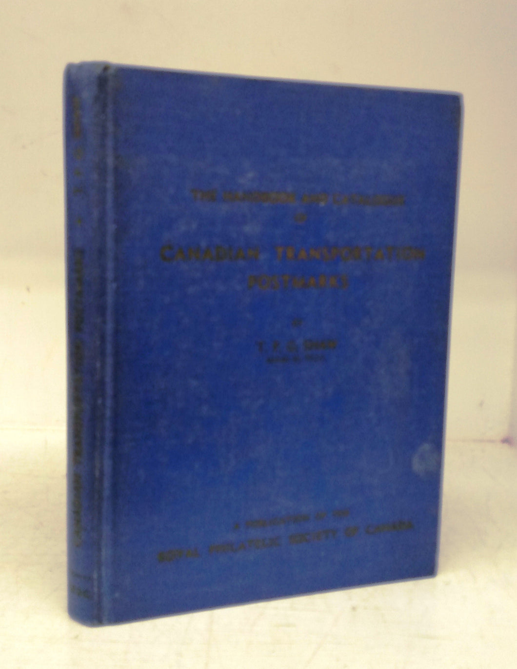 The Handbook and Cataogue of Canadian Transportation Postmarks