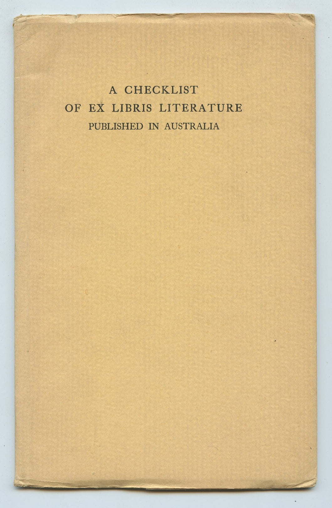 A Checklist of Ex Libris Literature Published in Australia