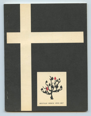 A History of Melville Presbyterian Church West Hill, Ontario 1852-1967