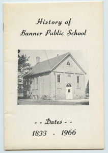 History of Banner Public School  1833-1966
