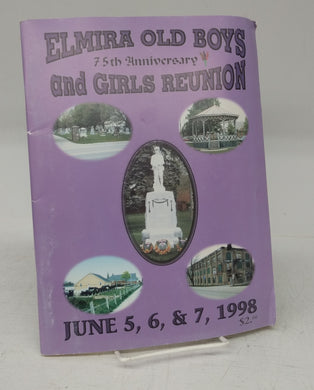 Elmira Old Boys 75th Anniversary and Girls Reunion, June 5, 6,  7, 1998