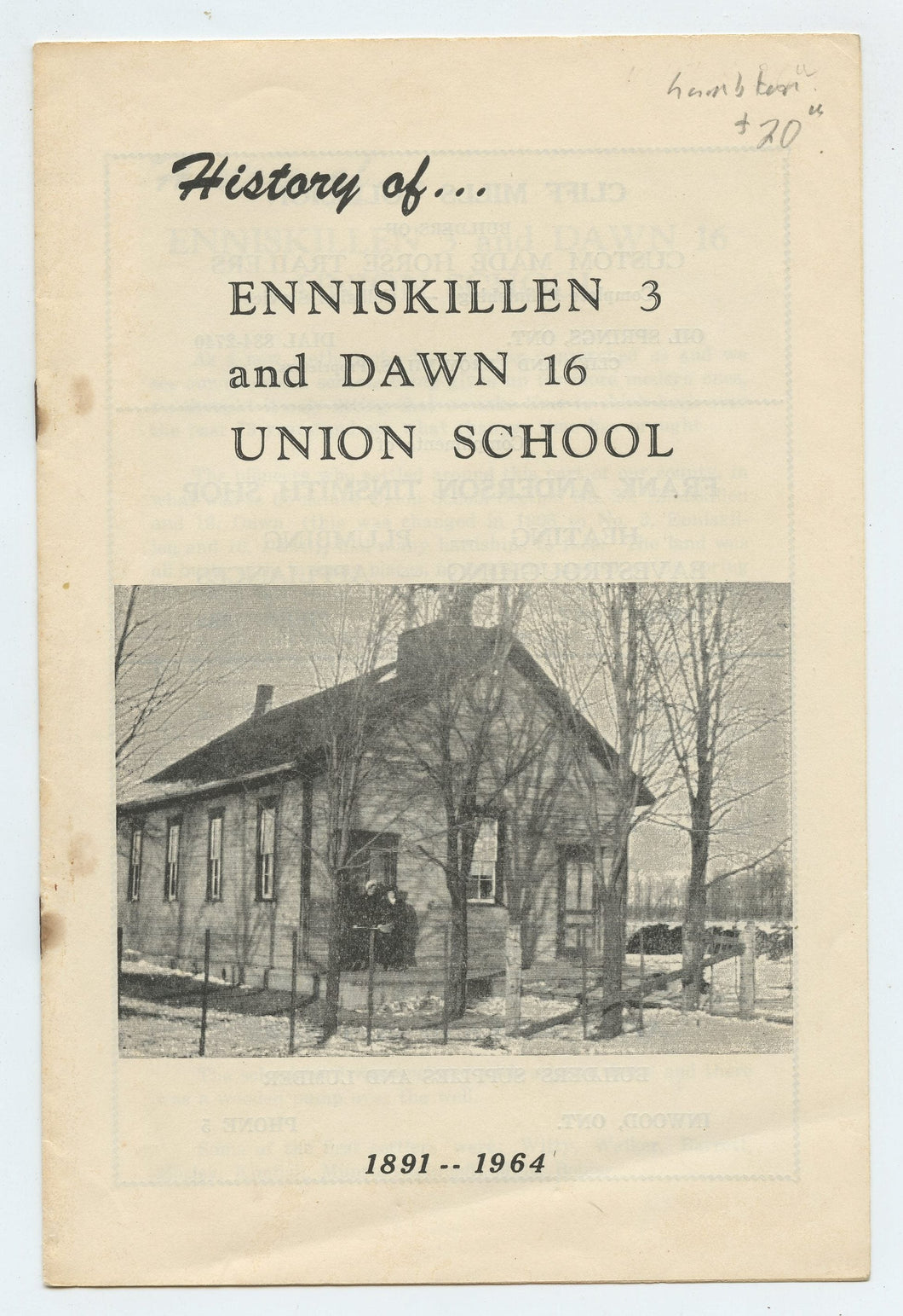 History of ... Enniskillen 3 and Dawn 16 Union School 1891-1964