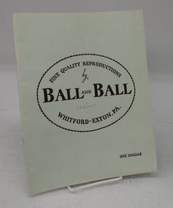 Fine Quality Reproductions by Ball and Ball (1964 catalogue)