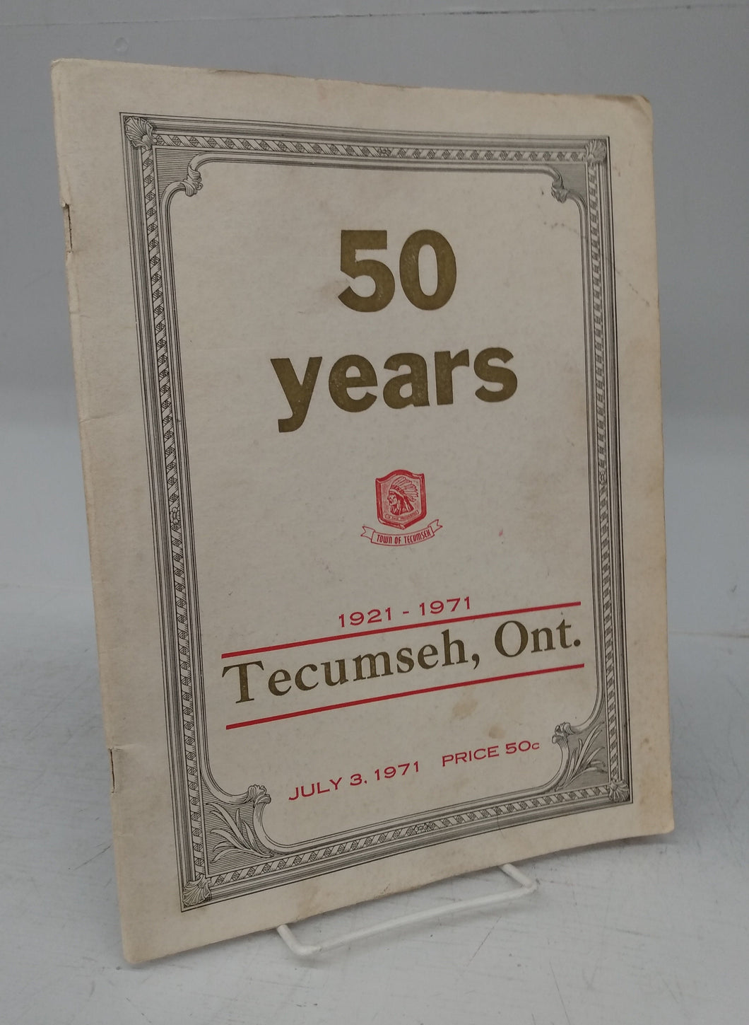 50 Years 1921-1971: Tecumseh, Ont.