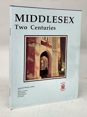 Middlesex: Two Centuries