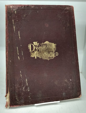 The Dominion Illustrated, 5th January - 29th June, 1889