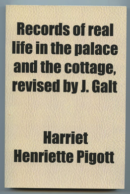 Records of real life in the palace and the cottage