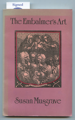 The Embalmer's Art: Selected Poems 1970-1991