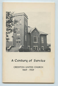 A Century of Service: Crediton United Church 1869-1969