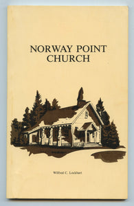 Norway Point Church: The first seventy five years 1908-1983