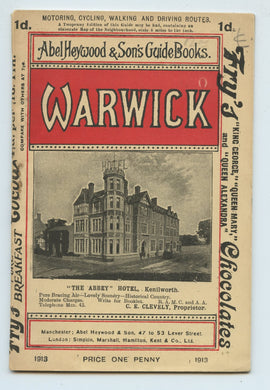 A Guide to Warwick; The Town, Castle, Churches, and Other Objects of Interest, With a Sketch of its Past History and of its Celebrated Earls