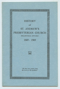 History of St. Andrew's Presbyterian Church, Hillsburgh, Ontario 1869-1969