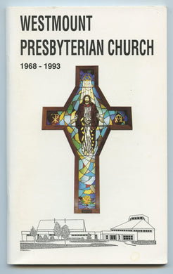 Westmount Presbyterian Church 1968-1993