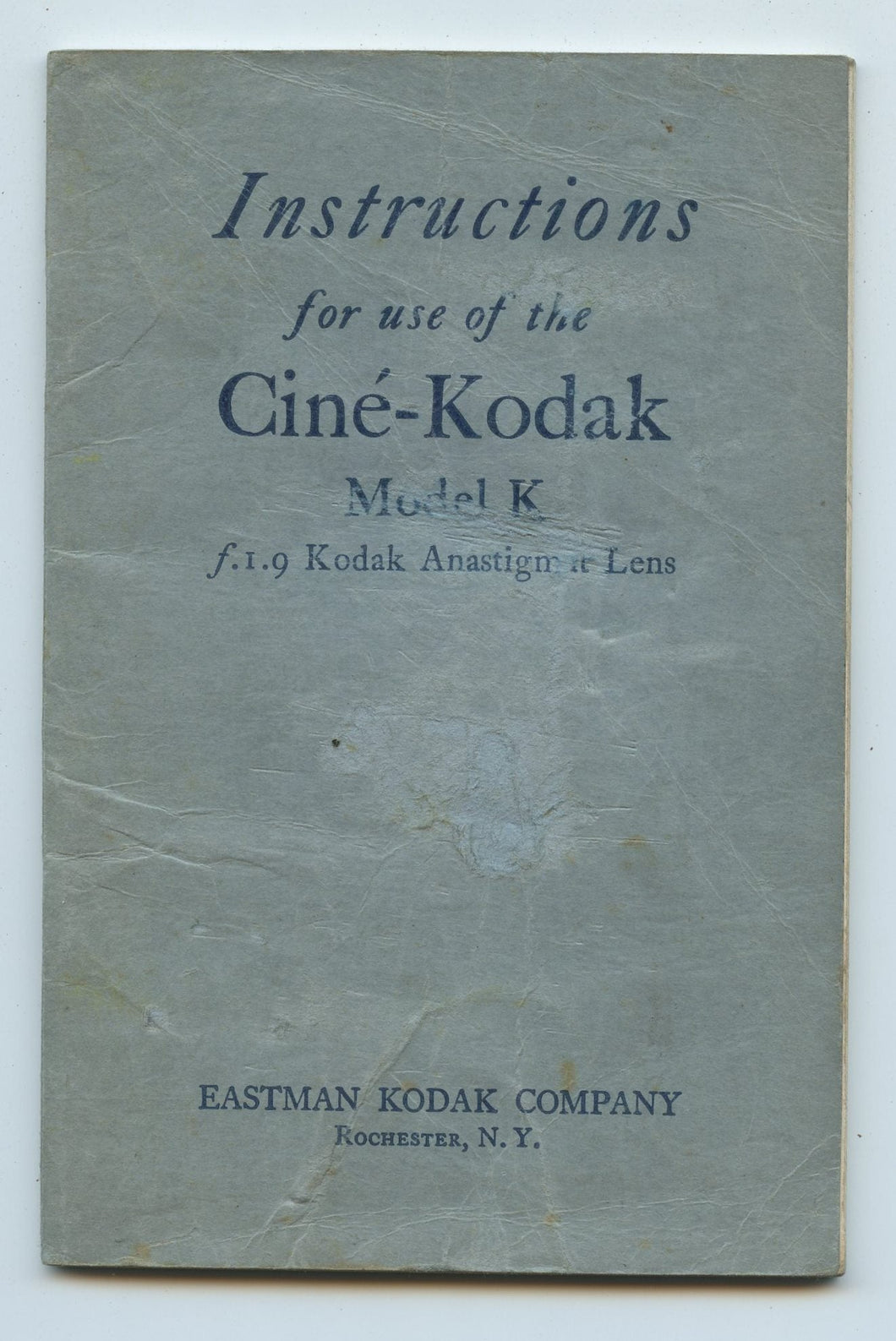 Instructions for use of the Ciné-Kodak Model K. 