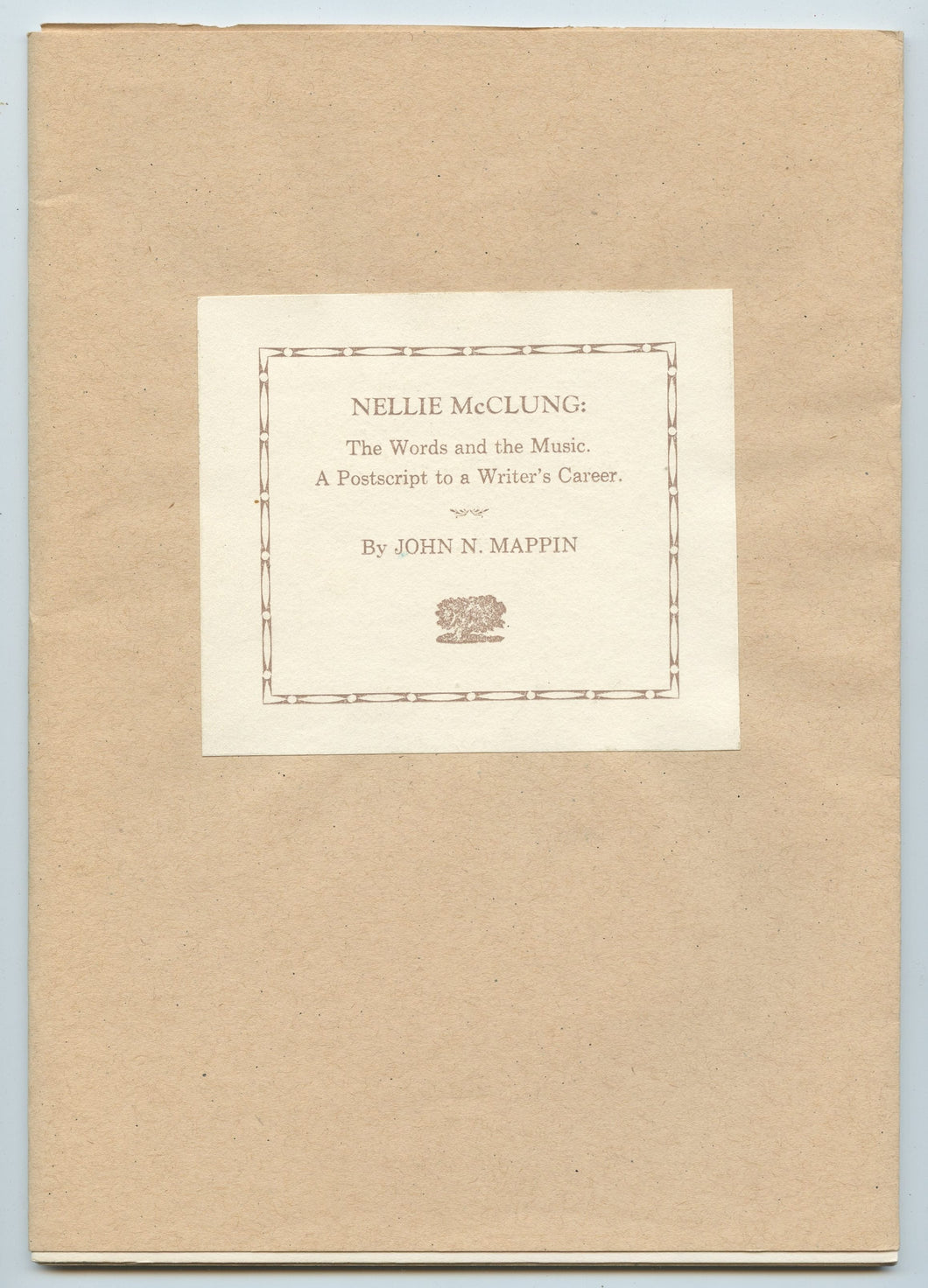 Nellie McClung: The Words and the Music, A Postscript to a Writer's Career