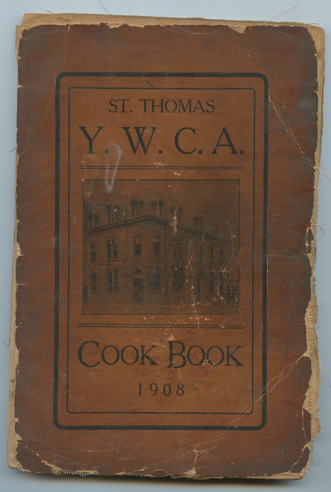 St. Thomas Y.W.C.A. Cook Book 1908