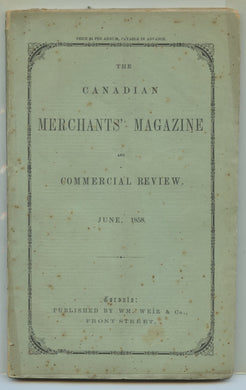 The Canadian Merchant's Magazine and Commercial Review, June 1858