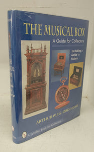 The Musical Box: A Guide for Collectors. Including a Guide to Values
