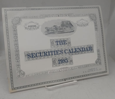 The Securities Calendar 1985